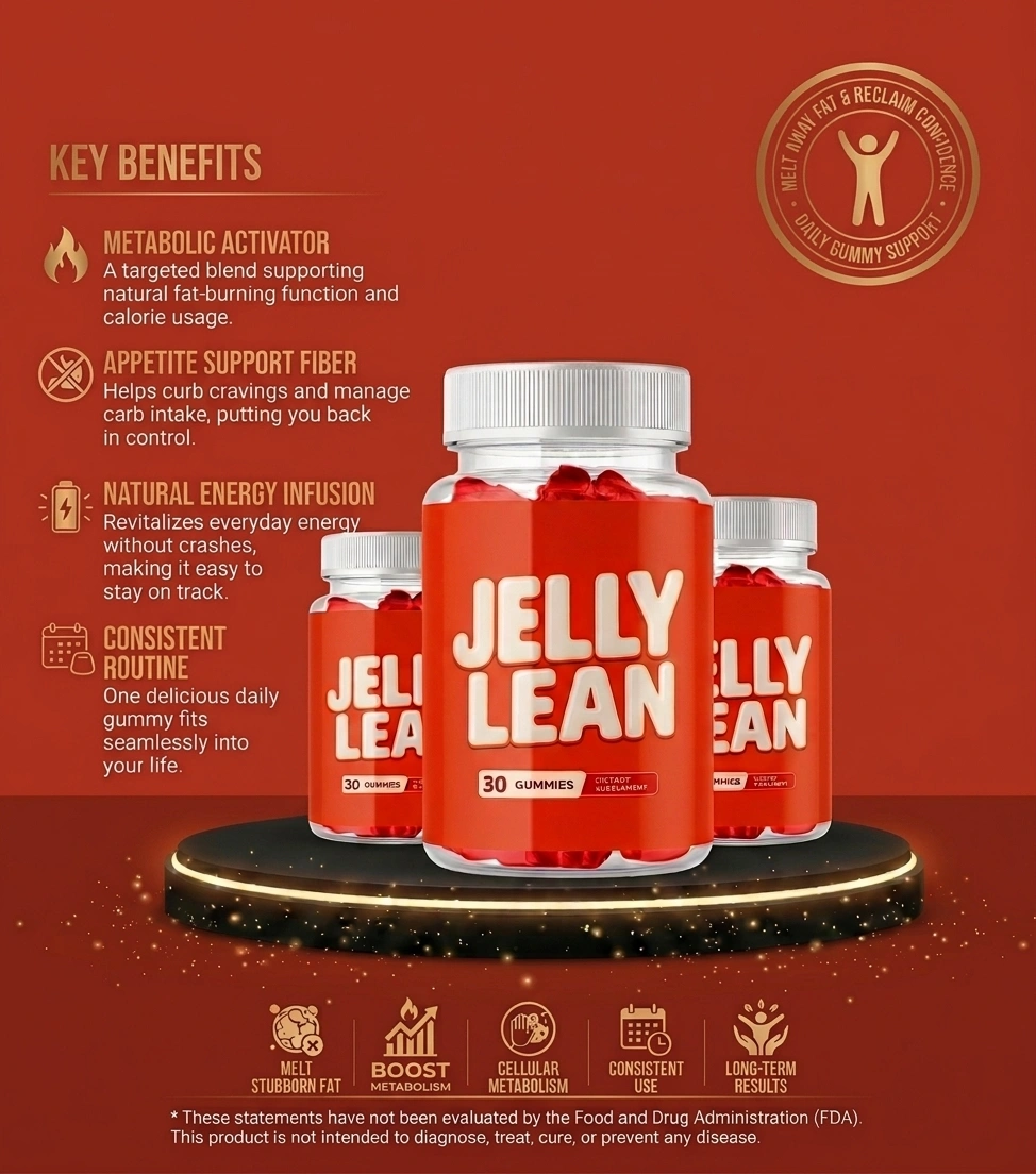 JellyLean Key Benefits: Fat-Burning, Metabolism, Cravings, Energy, Long-Term Results